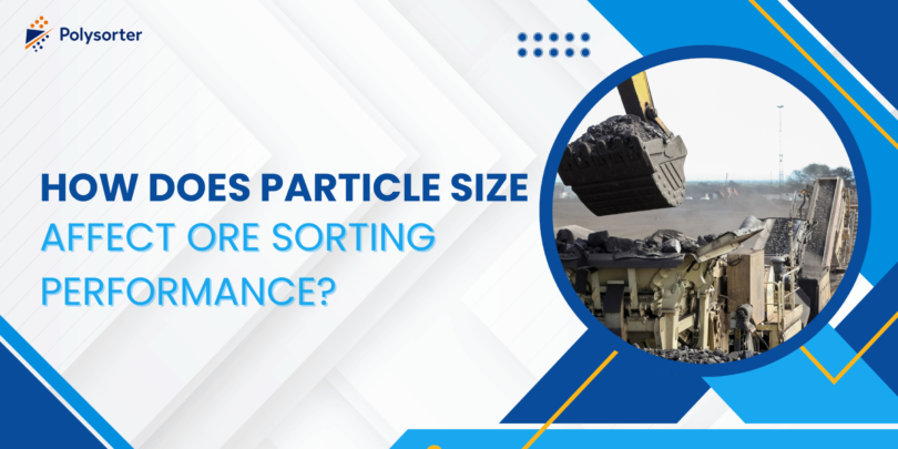 How Does Particle Size Affect Ore Sorting Performance